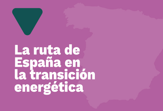 La ruta de España en la transición energética